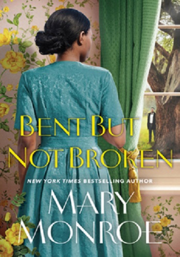 Book cover of Bent but not broken