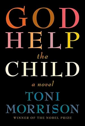 Book cover of God Help the Child by Toni Morrison